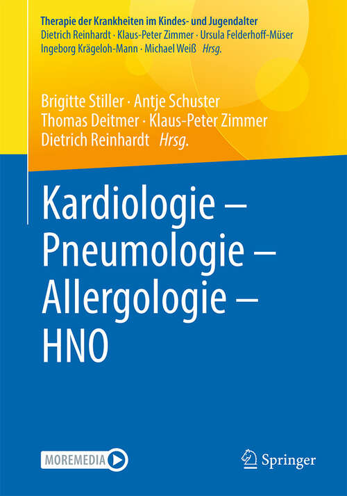 Book cover of Kardiologie – Pneumologie – Allergologie – HNO: Reihe: Therapie der Krankheiten im Kindes- und Jugendalter (Therapie der Krankheiten im Kindes- und Jugendalter)