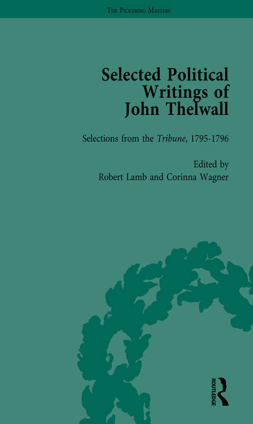 Book cover of Selected Political Writings of John Thelwall Vol 2