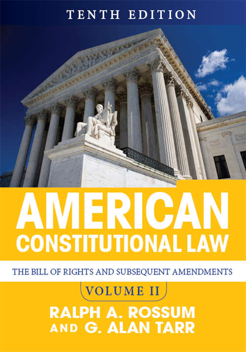 Book cover of American Constitutional Law, Volume II: The Bill of Rights and Subsequent Amendments