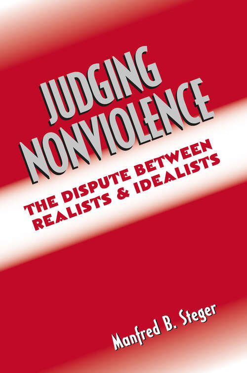 Book cover of Judging Nonviolence: The Dispute Between Realists and Idealists