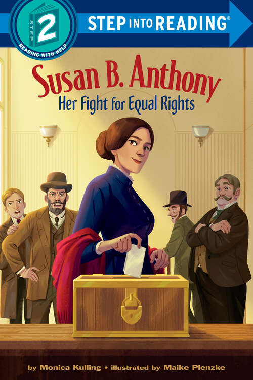 Book cover of Susan B. Anthony: Her Fight for Equal Rights (Step into Reading)