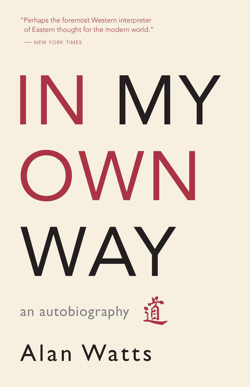 Book cover of In My Own Way: An Autobiography