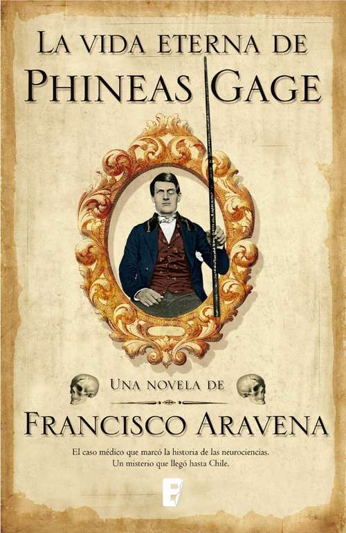 Book cover of La vida eterna de Phineas Gage