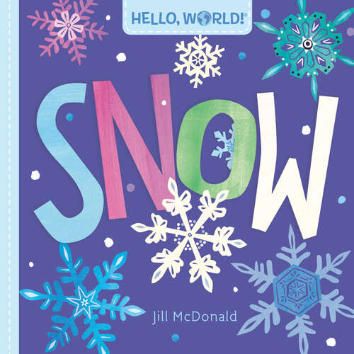 Book cover of Hello, World! Snow (Hello, World!)