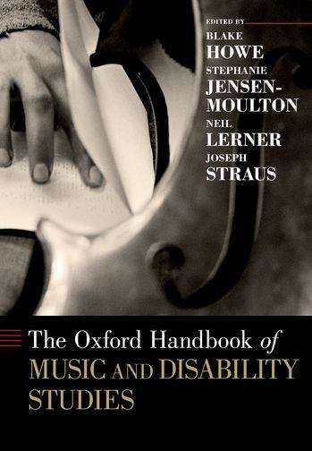 Book cover of The Oxford Handbook of Music and Disability Studies