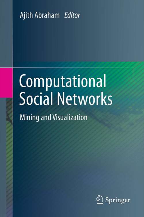 Book cover of Computational Social Networks: Mining and Visualization