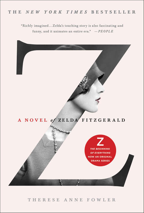 Book cover of Z: A Novel of Zelda Fitzgerald