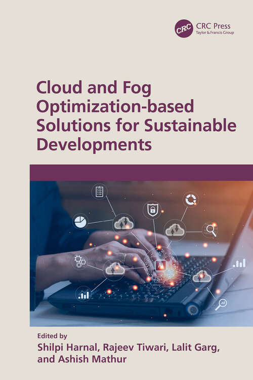 Book cover of Cloud and Fog Optimization-based Solutions for Sustainable Developments