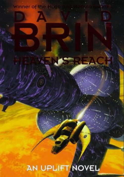 Book cover of Heaven's Reach: Brightness Reef, Infinity's Shore, Heaven's Reach (Uplift #6)