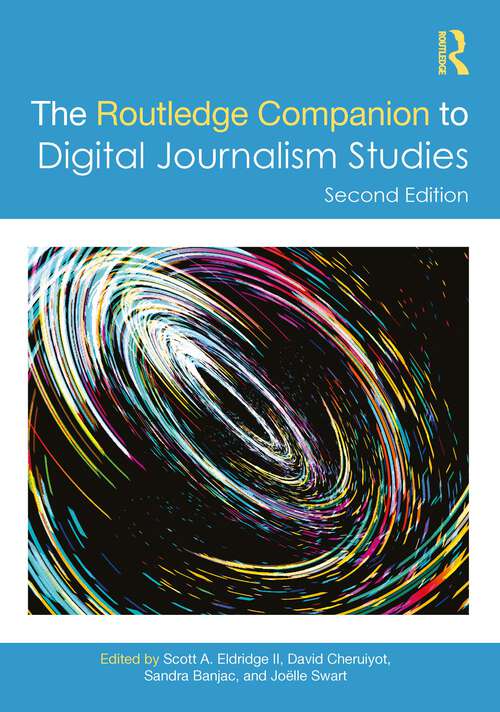 Book cover of The Routledge Companion to Digital Journalism Studies (Routledge Journalism Companions)