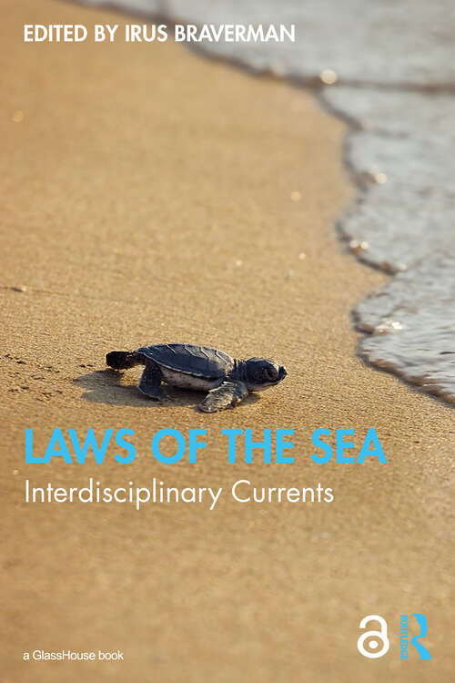 Book cover of Laws of the Sea: Interdisciplinary Currents