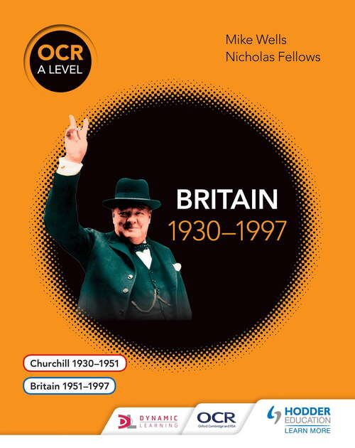 Book cover of OCR A Level History: Britain 1930–1997: Britain 19301997 (OCR A Level History)