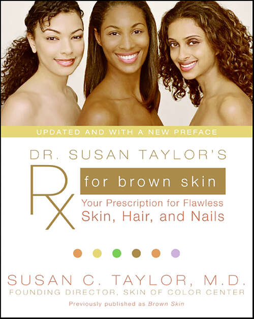 Book cover of Dr. Susan Taylor's Rx for Brown Skin: Your Prescription for Flawless Skin, Hair, and Nails