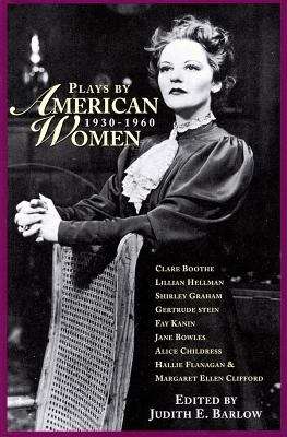 Book cover of Plays By American Women, 1930-1960