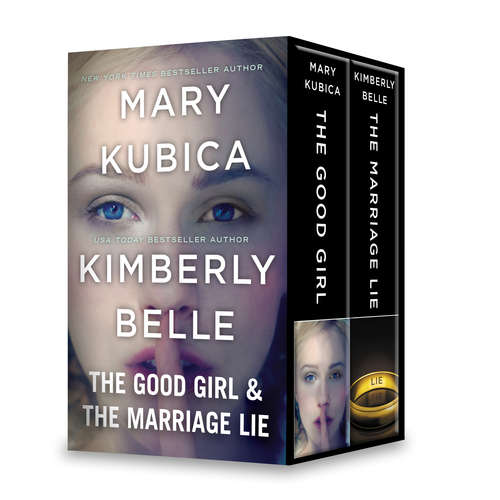 Book cover of The Good Girl & The Marriage Lie: The Good Girl The Marriage Lie