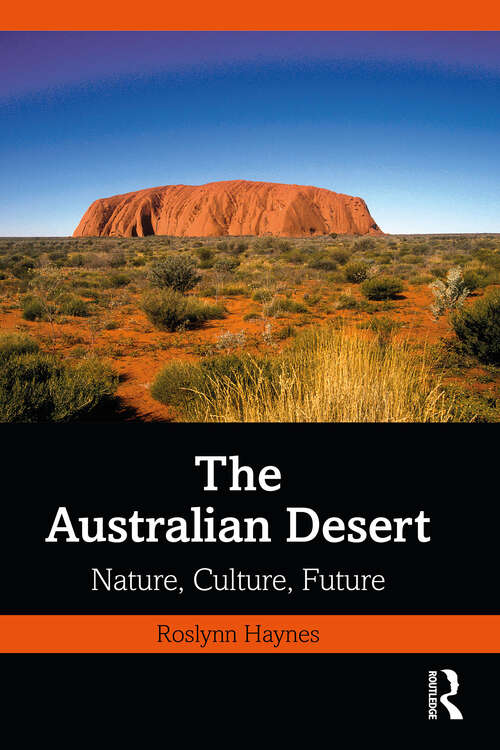 Book cover of The Australian Desert: Nature, Culture, Future