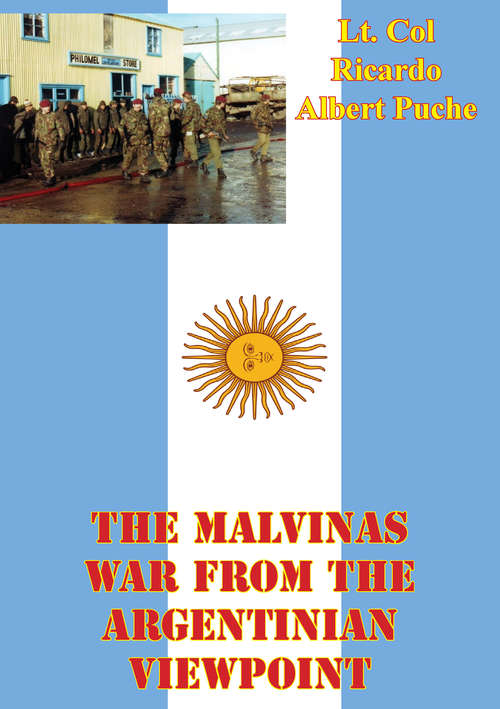 Book cover of The Malvinas War From The Argentinian Viewpoint