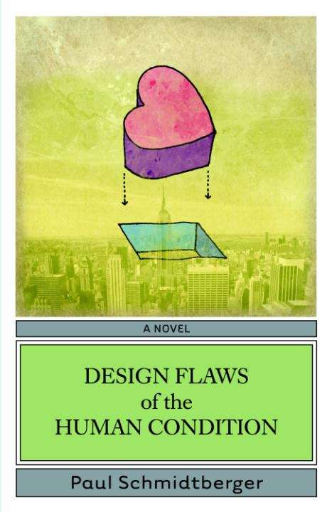 Book cover of Design Flaws of the Human Condition