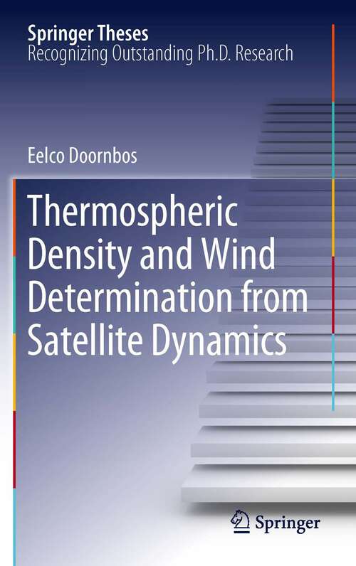 Book cover of Thermospheric Density and Wind Determination from Satellite Dynamics