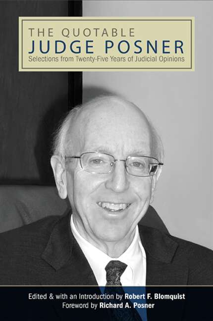 Book cover of The Quotable Judge Posner: Selections from Twenty-Five Years of Judicial Opinions (SUNY series in American Constitutionalism)