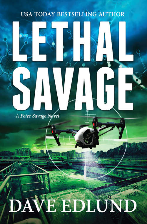 Book cover of Lethal Savage: A Peter Savage Novel (Peter Savage #6)