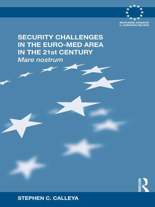 Book cover of Security Challenges in the Euro-Med Area in the 21st Century: Mare Nostrum (Routledge Advances in European Politics)