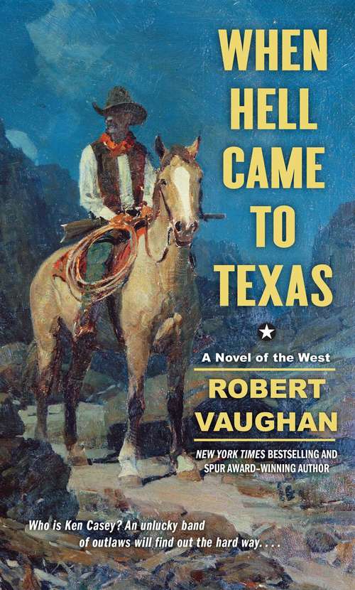 Book cover of When Hell Came to Texas