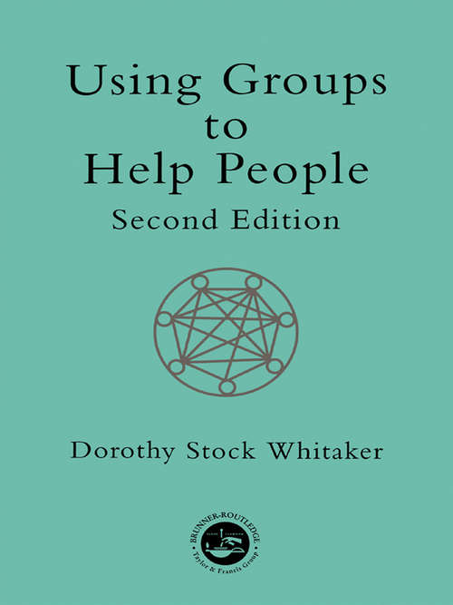 Book cover of Using Groups to Help People