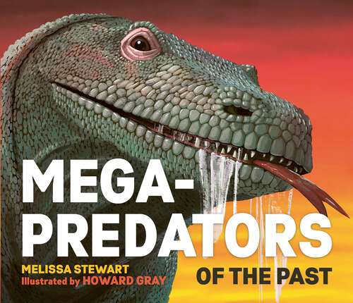 Book cover of Mega-Predators of the Past