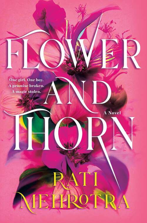 Book cover of Flower and Thorn: A Novel