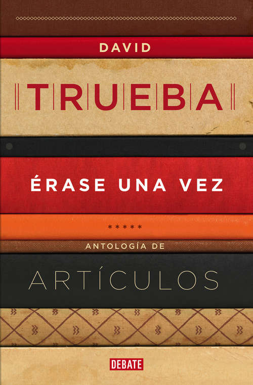 Book cover of Érase una vez: Antología de artículos