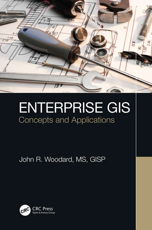 Book cover of Enterprise GIS: Concepts and Applications