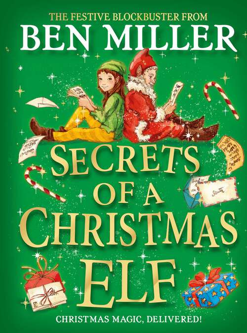 Book cover of Secrets of a Christmas Elf: The latest festive blockbuster from the author of smash-hit Diary of a Christmas Elf