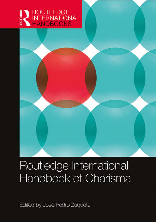 Book cover of Routledge International Handbook of Charisma (Routledge International Handbooks)