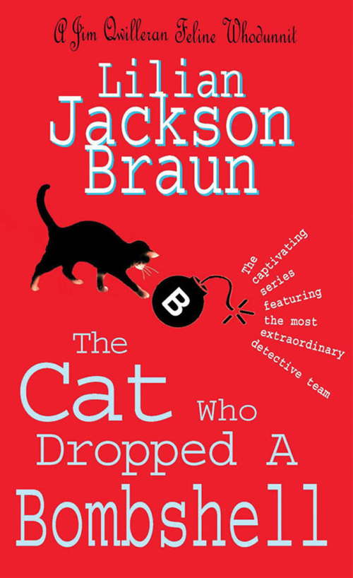 Book cover of The Cat Who Dropped A Bombshell: A delightfully cosy feline whodunit for cat lovers everywhere (The Cat Who... Mysteries #28)