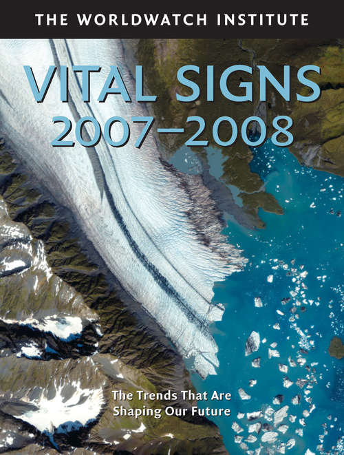Book cover of Vital Signs 2007-2008 (Vital Signs)