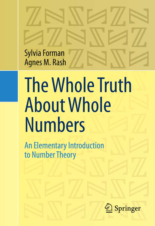 Book cover of The Whole Truth About Whole Numbers
