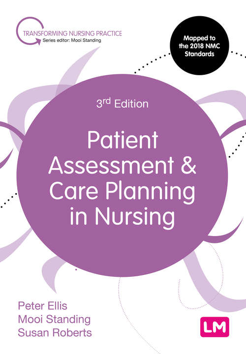 Book cover of Patient Assessment and Care Planning in Nursing (Third Edition) (Transforming Nursing Practice Series)