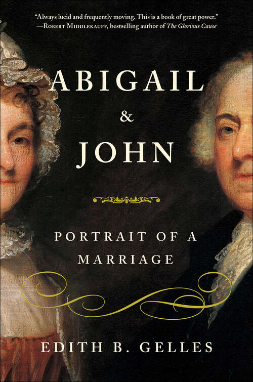 Book cover of Abigail & John: Portrait of a Marriage