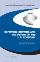 Book cover of SOFTWARE, GROWTH, AND THE FUTURE OF THE U.S. ECONOMY: Report of a Symposium