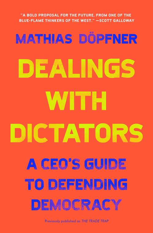 Book cover of The Trade Trap: How To Stop Doing Business with Dictators