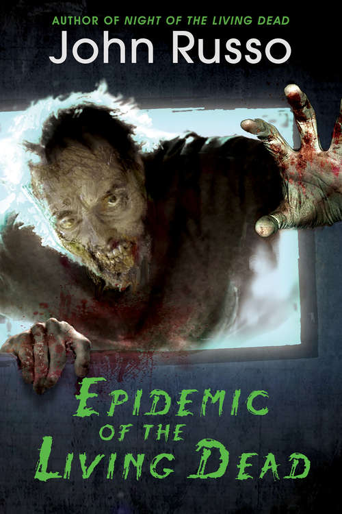 Book cover of Epidemic of the Living Dead