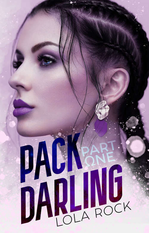Book cover of Pack Darling Part One: Part One (Pack Darling #1)