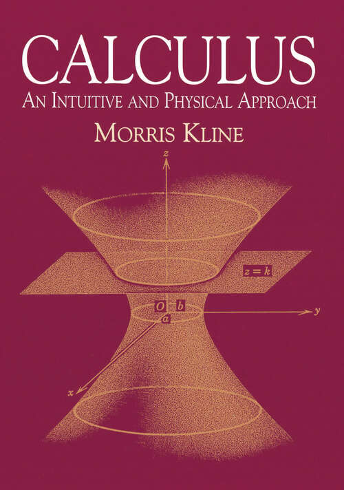 Book cover of Calculus: An Intuitive and Physical Approach (Second Edition) (2) (Dover Books on Mathematics)