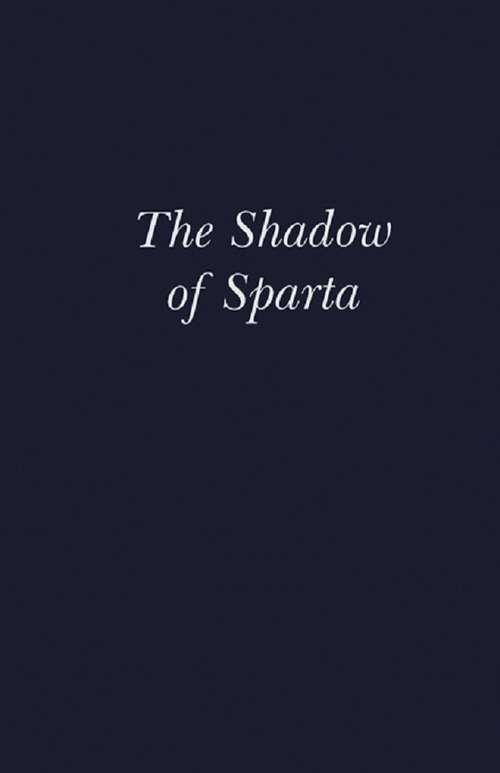 Book cover of The Shadow of Sparta