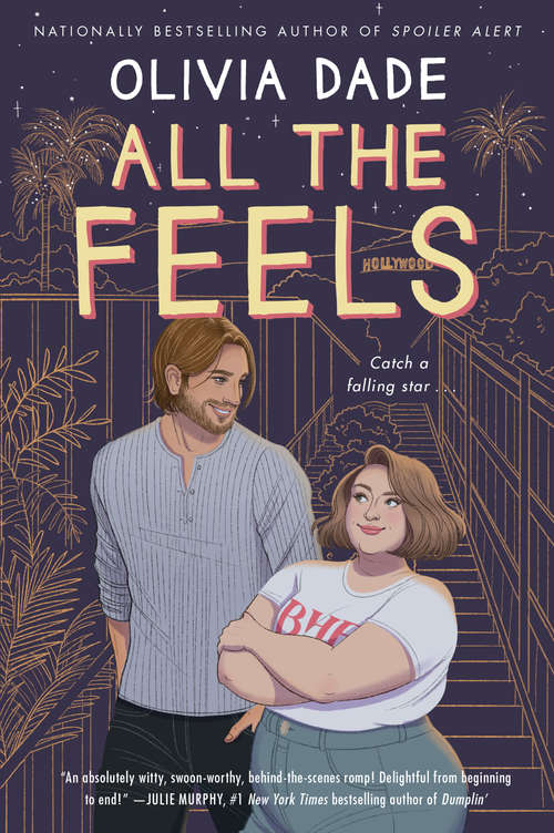 Book cover of All the Feels: A Novel