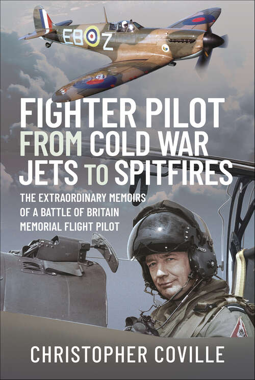 Book cover of Fighter Pilot: The Extraordinary Memoirs of a Battle of Britain Memorial Flight Pilot