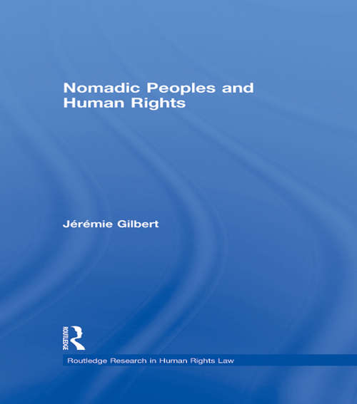 Book cover of Nomadic Peoples and Human Rights (Routledge Research in Human Rights Law)