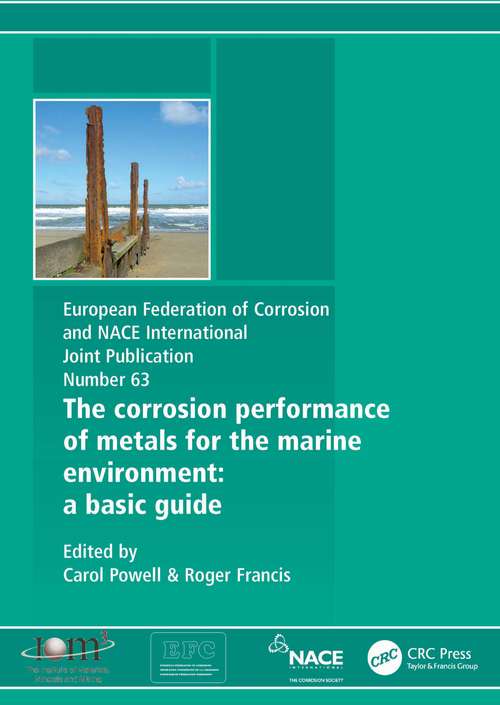 Book cover of Corrosion Performance of Metals for the Marine Environment EFC 63: A Basic Guide (European Federation of Corrosion Publications)