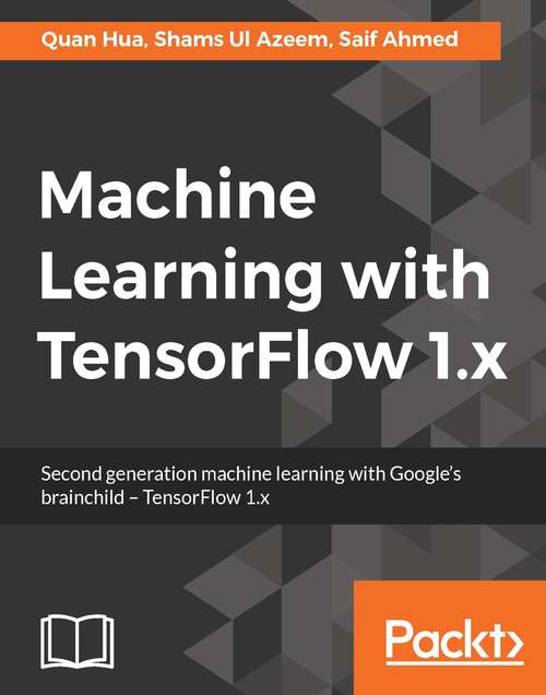 Book cover of Machine Learning with TensorFlow 1.x